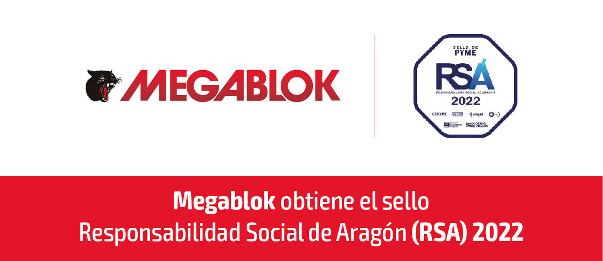 MEGABLOK obtiene el sello Responsabilidad Social de Aragón (RSA) 2022